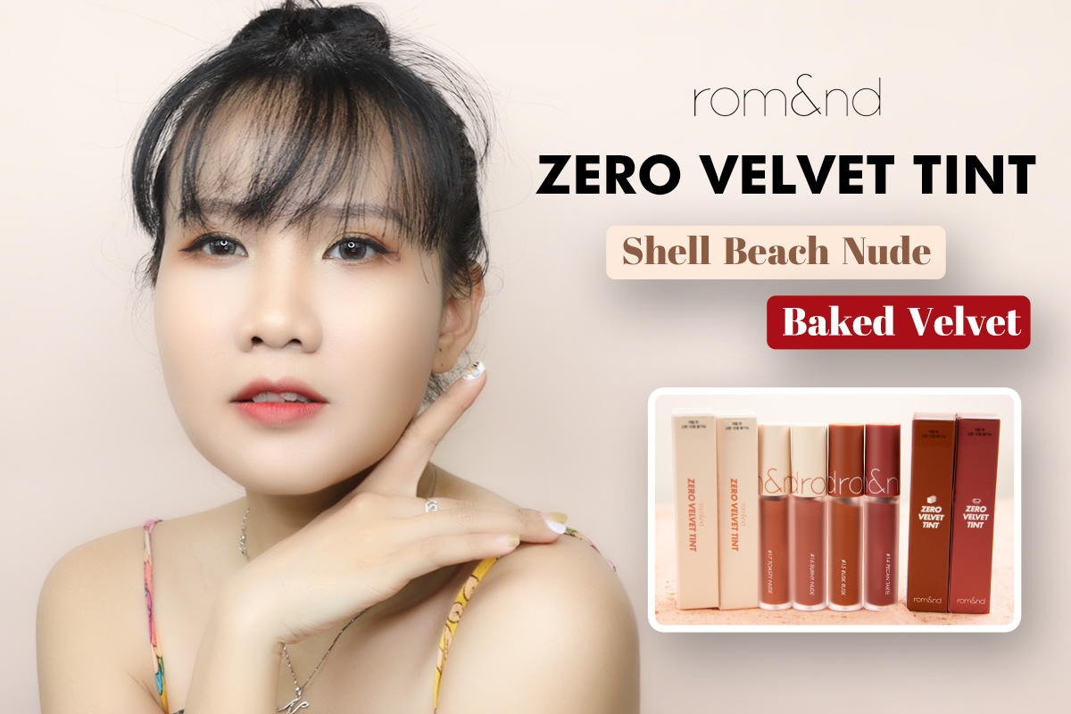 Review Romand Zero Velvet Tint - Shell Beach & Baked Velvet Collection 39