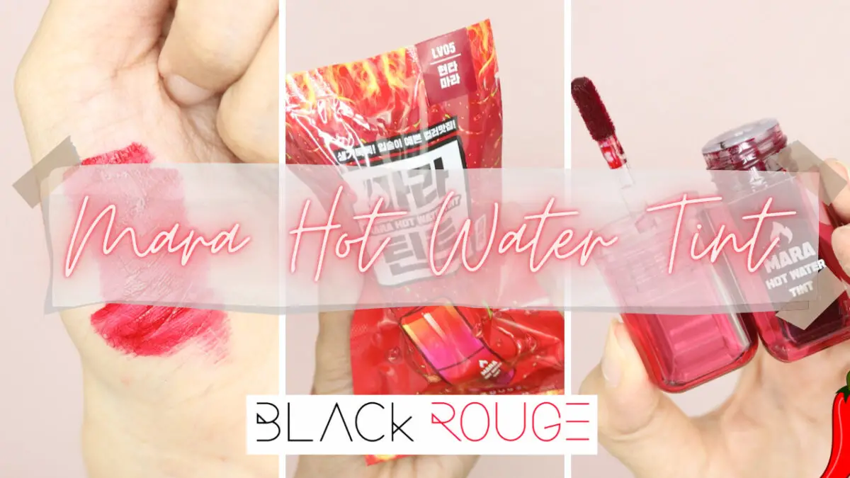 Review Black Rouge Mara Hot Water Tint 1