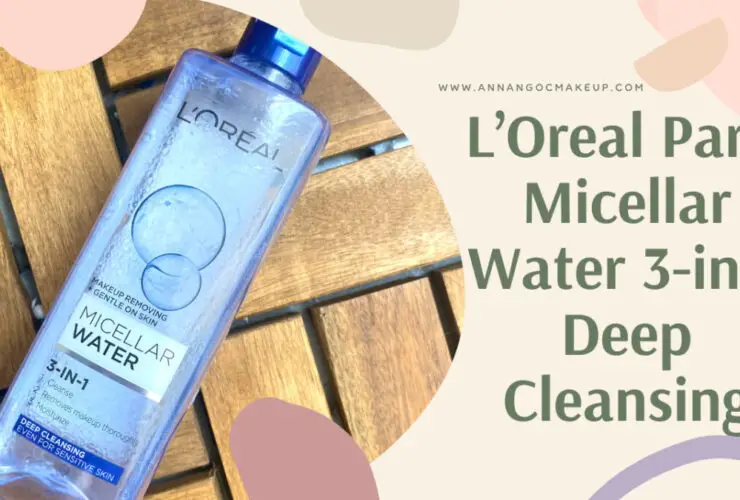 Nước Tẩy Trang L’oréal Micellar Water 3-in-1 Deep Cleansing 15