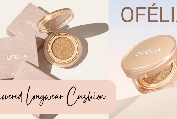 [Review] OFÉLIA Uncovered Longwear Cushion 15
