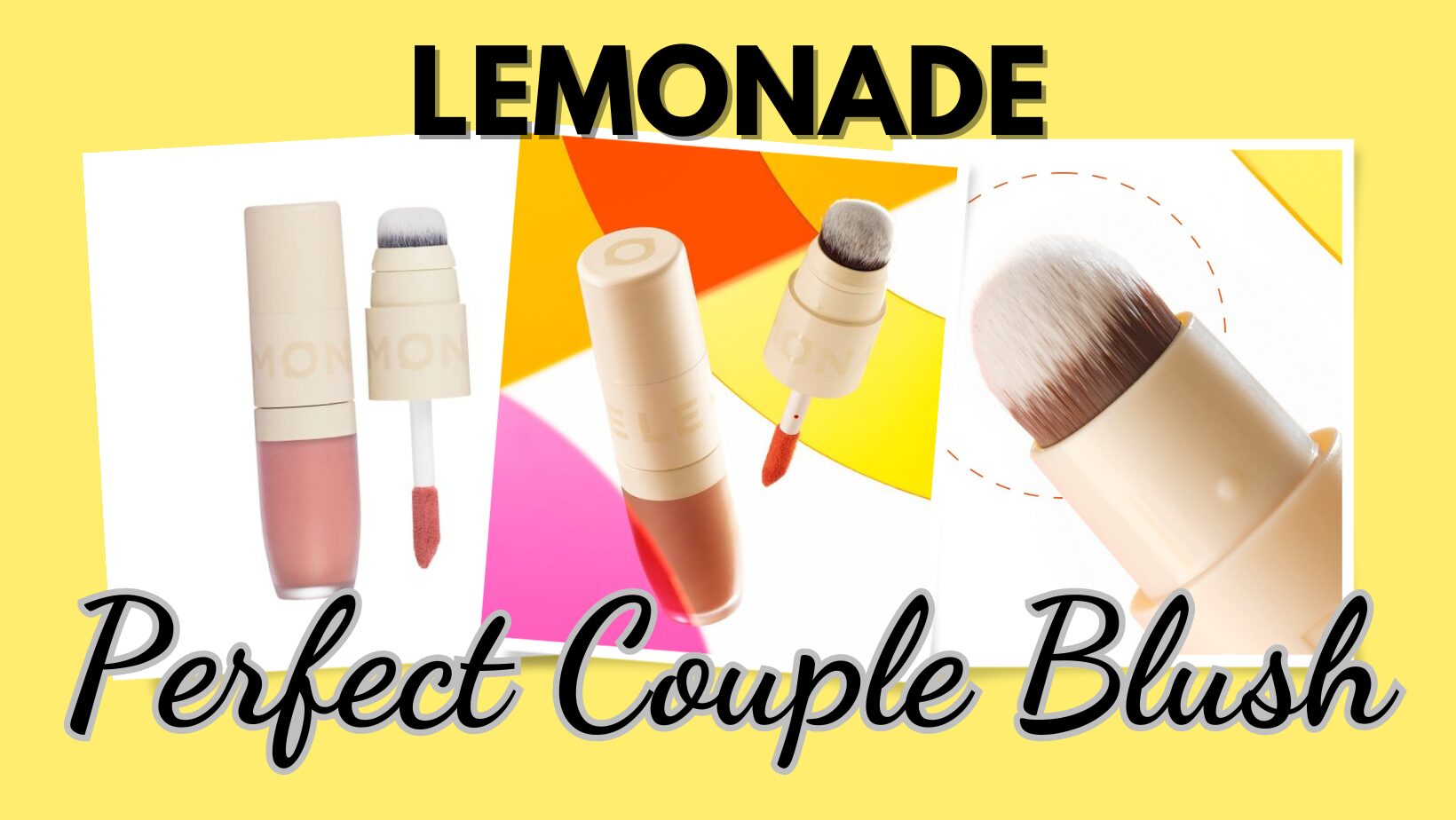 [Review] Má Hồng Kem Thuần Chay Lemonade Perfect Couple Blush 19