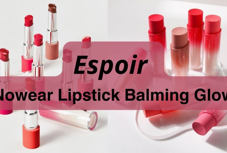 [Review] Son Dưỡng Có Màu Espoir Nowear Lipstick Balming Glow 15