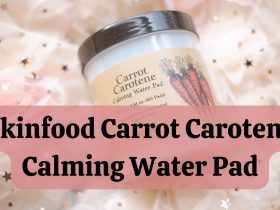 [Review] Toner Pad Cấp Ẩm Skinfood Carrot Carotene Calming Water Pad 30