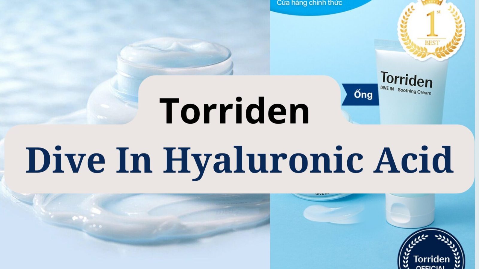 [Review] Kem Dưỡng Torriden Dive In Hyaluronic Acid 1