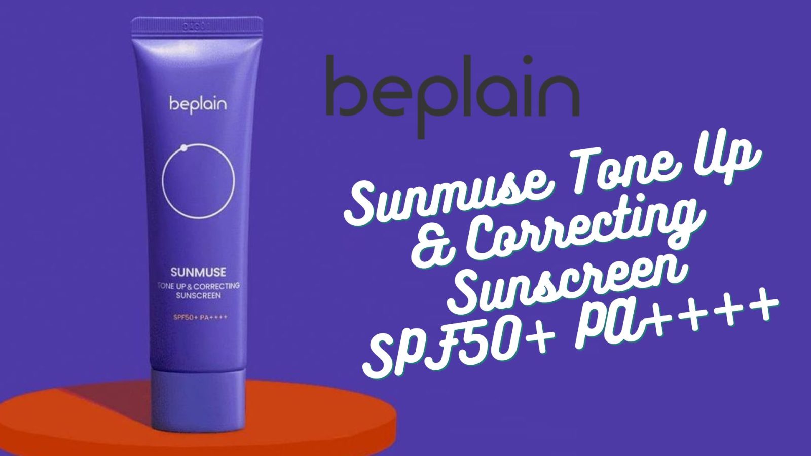 [Review]  Kem Chống Nắng Beplain Sunmuse Tone Up & Correcting Sunscreen SPF50 1