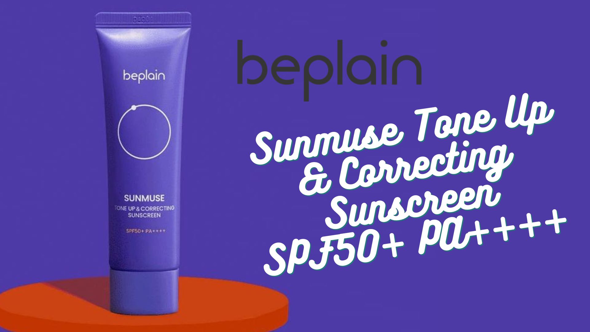 [Review]  Kem Chống Nắng Beplain Sunmuse Tone Up & Correcting Sunscreen SPF50 12