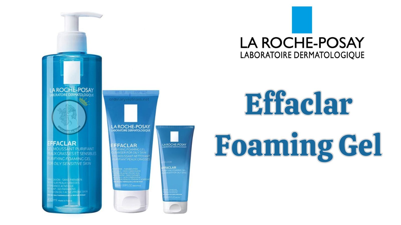 [Review]  Gel Rửa Mặt La Roche-Posay Effaclar Moussant Purifiant Tạo Bọt Cho Da Dầu, Nhạy Cảm 1