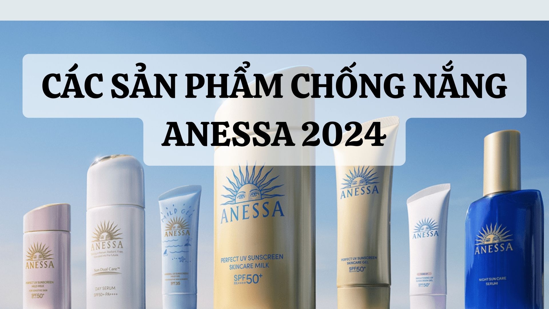 [Review] Các Sản Phẩm Kem Chống Nắng Mới Của Anessa 11