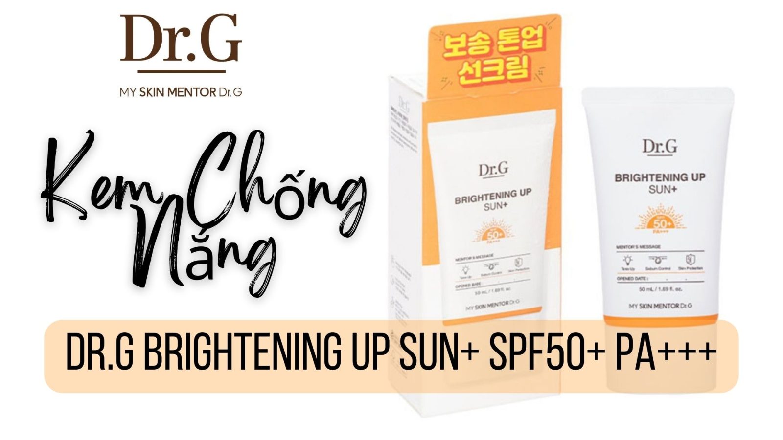 [Review] Kem Chống Nắng Dưỡng Sáng Nâng Tone Da Dr.G Brightening Up Sun+ SPF50+ PA+++ 50ML 4