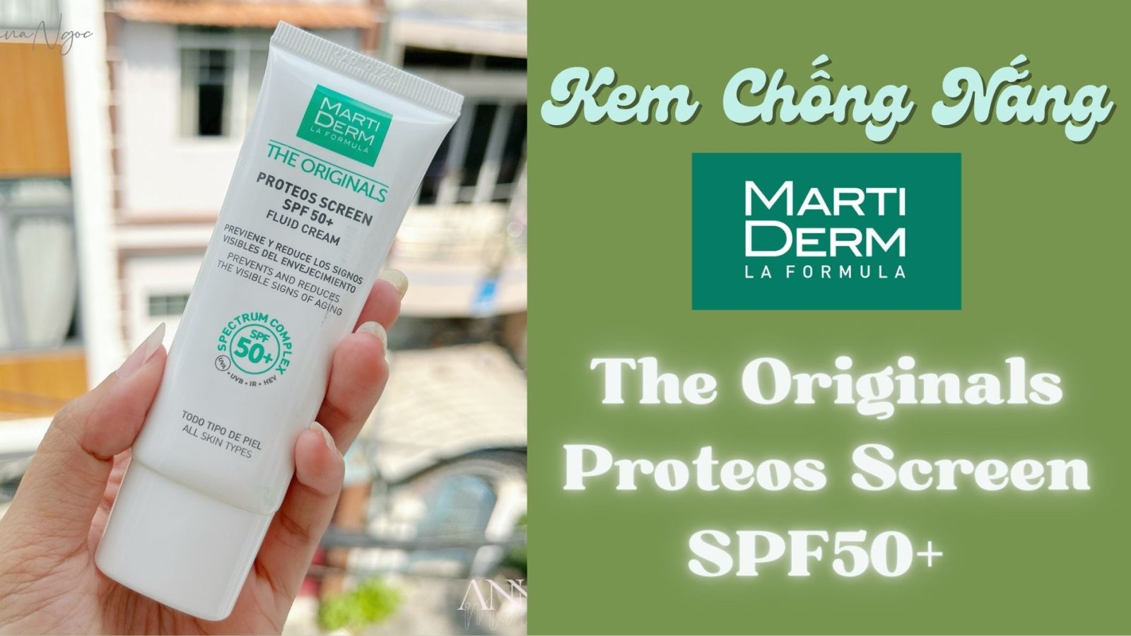 [Review] Kem chống nắng MartiDerm The Originals Proteos Screen SPF50+ 1