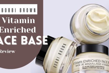 [Review] Kem Lót Bobbi Brown Vitamin Enriched Face Base 50ml 30