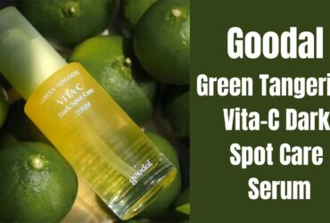 [Review] Tinh Chất Goodal Green Tangerine Vita-C Dark Spot Care Serum 27