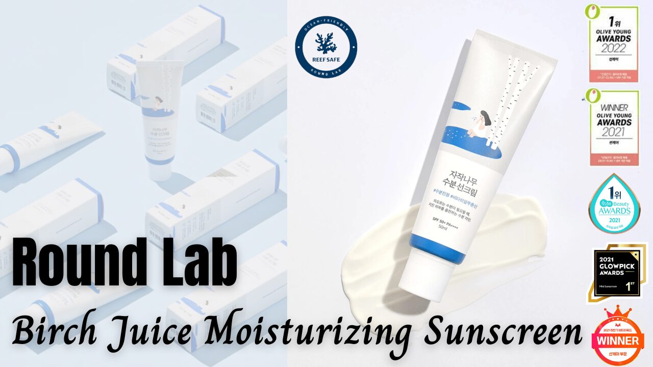 [Review] Kem Chống Nắng Round Lab Birch Juice Moisturizing Sunscreen SPF 50+ PA++++ 10