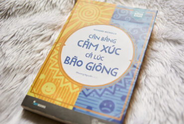 Cân Bằng Cảm Xúc Cả Lúc Bão Giông Để Tìm Bình Yên 26