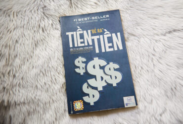 Tiền Đẻ Ra Tiền - Khám Phá Tư Duy Đầu Tư Thông Minh 32