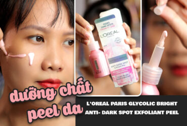 Tinh Chất L'Oreal Paris Glycolic Bright Cho Làn Da Sáng Mịn 10